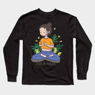 Just Breathe Long Sleeve T-Shirt